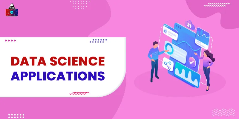 10 Top Data Science Applications You Should Aware in 2025
