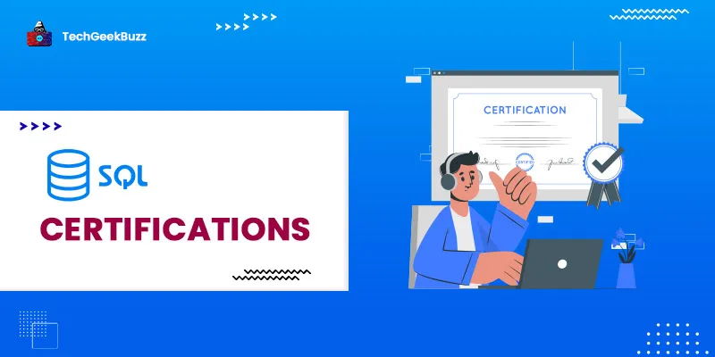 10 Best SQL Certifications to Get in 2025