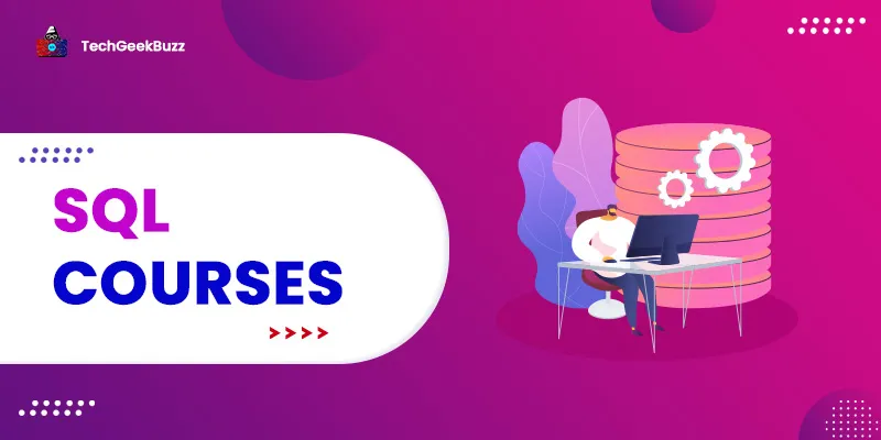 10 Best SQL Courses to Take in 2025