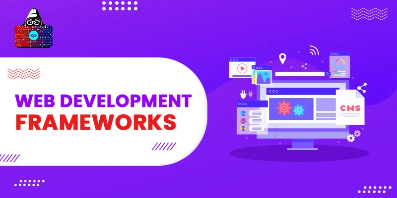 10 Best Web Development Frameworks to Use in 2025