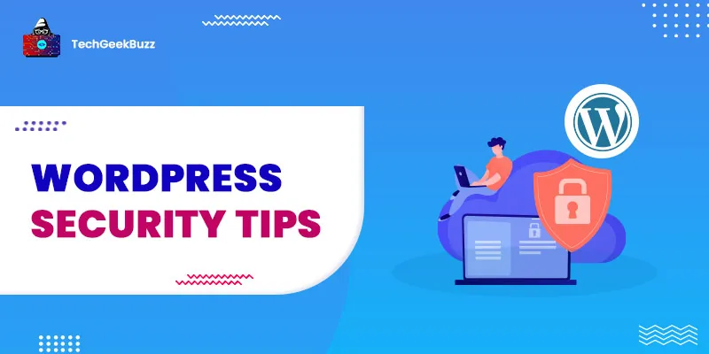 10 Best WordPress Security Tips and Tricks in 2025
